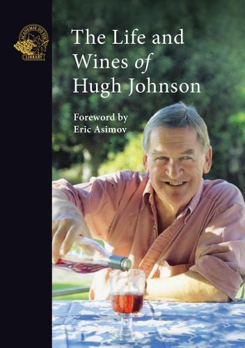 Hugh Johnson pouring a glass of rose wine, while smiling to his left, The Life and Wines of Hugh Johnson in white font above.