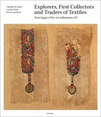 Two pieces of aging Egyptian embroidered cloth, on white cover of 'Explorers, First Collectors and Traders of Textiles', by Hannibal Books.