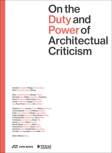 On the Duty and Power of Architectural Criticism, in black, and orange font, to white cover, by Park Books.