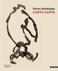 Cream cover with thick ink drawing of figure, Pierre Alechinsky Carta Canta in black and red font in top right corner