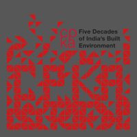 Book cover of CPKA with CPKA Five Decades of India's Built Environment. Published by Roli Books.