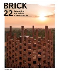 Book cover of Brick 22: Outstanding International Brick Architecture, with a tall roofless brick structure, with cityscape behind. Published by Park Books.