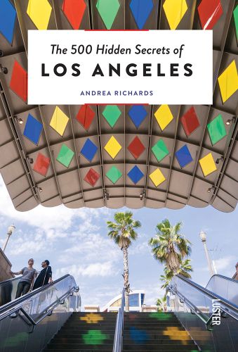 The 500 Hidden Secrets of Los Angeles