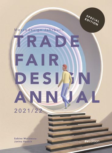 Figure walking through circular portal, steps below, on cover of 'Trade Fair Design Annual 2021 / 22, Special Edition', by Avedition Gmbh.