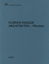 24 De aedibus international FLORIAN NAGLER – ARCHITEKTEN MUNICH QUART,in black font on blue cover.