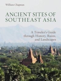 Ancient Sites of Southeast Asia