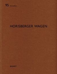 Rich brown cover with De aedibus Horisberger Wagen Quart Verlag in black font