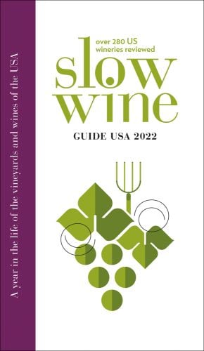 slow wine GUIDE USA 2022 in green and black font on white cover, green grape graphic below, by ORO Editions.