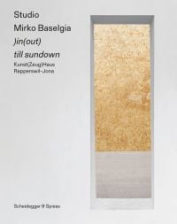 Bright gold flecked panel inset in wall, on pale grey cover, Studio Mirko Baselgia )in(out) till sundown in black font to upper left.