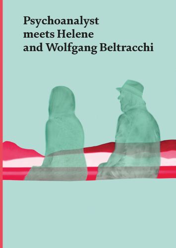 2 mint green transparent seated figures, pink landscape, on green cover, Psychoanalyst Meets Helene and Wolfgang Beltracchi in black font above