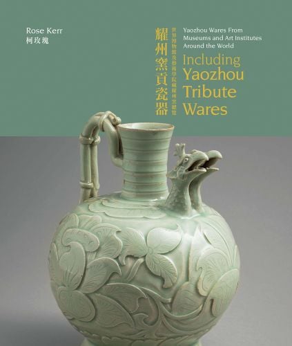Double spouted pale green teapot on grey and green cover, Yaozhou Wares From Museums and Art Institutes Around the World in white and yellow font above.