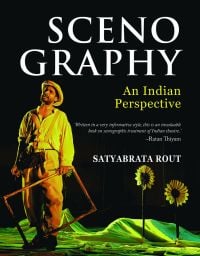 Book cover of Scenography: An Indian Perspective, with an actor on stage holding a frame. Published by Niyogi Books.