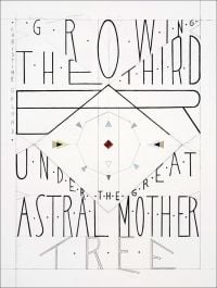 Book cover of Christine Ödlund: Growing the Third Ear Under the Great Astral Mother Tree. Published by Kerber.