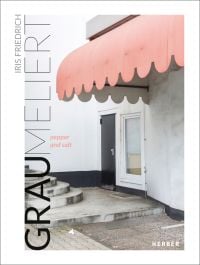Book cover of Iris Friedrich: GRAU MELIERT pepper and salt, with the exterior of building with salmon pink scalloped door overhang. Published by Kerber.