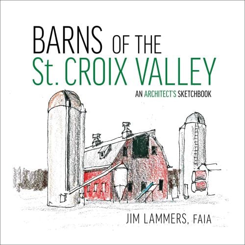 Sketch of a barn structure with two water towers, on white cover, 'BARNS OF ST CROIX VALLEY', in black and green font above.