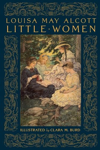 Illustration of sisters Meg, Jo, Beth, and Amy March sitting under tree, one knitting, one writing, LOUISA MAY ALCOTT LITTLE WOMEN, in gold font above.