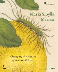 Botanical illustration of caterpillar crawling on yellow fruit, Maria Sibylla Merian in green font to upper right.