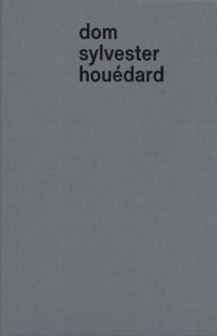 'dom sylvester houédard', in black font to top of grey cover, by Ridinghouse.