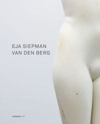 Hip area of body of female sculpture, in white, on off white cover, EJA SIEPMAN VAN DEN BERG in grey font to central left, by Kerber.