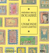 Montage of small pencil drawings on cards, on yellow cover, FRÉDÉRIC BRULY BOUABRÉ UN MONDE SANS LIMITIES in black font to upper right.
