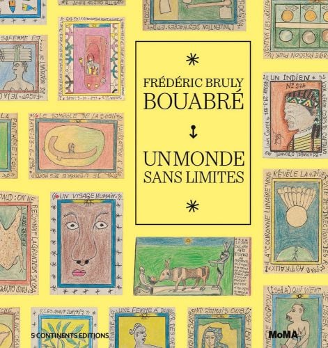 Yellow book cover of Frédéric Bruly Bouabré, Un monde sans limites, featuring a montage of small pencil drawings on cards. Published by 5 Continents Editions.