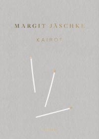 3 white matchsticks with gold heads, on grey cover of 'Margit Jäschke, Kairos', by Arnoldsche Art Publishers.