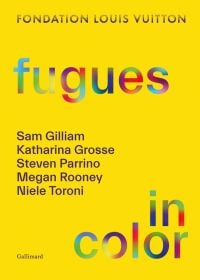 fugues in color in rainbow font on bright yellow cover, by Editions Gallimard.