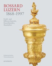 Bossard Luzern 1868–1997