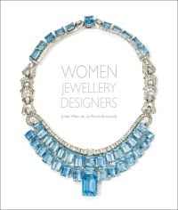 Book cover of Women Jewellery Designers, featuring an aquamarine and diamond necklace from 1930s. Published by ACC Art Books.
