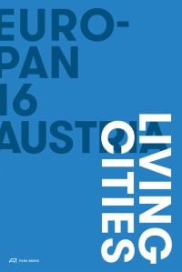EUROPAN 16 AUSTRIA LIVING CITIES in blue and white font on blue cover, by Park Books.