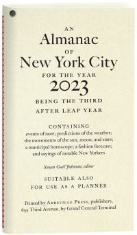 AN Almanac of New York City FOR THE YEAR 2023, in black font to top of cream cover, by Abbeville Press.