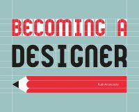 Book cover of Becoming a Designer, with a large red pencil. Published by Artmonsky Arts.