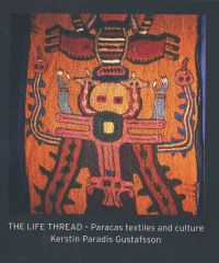 Ancient Paracas textile with animal totem, on orange and grey cover of 'The Life Thread', by ACC Art Books.