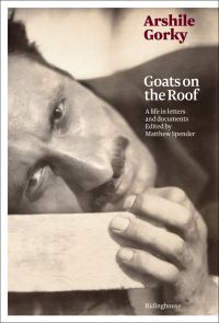 Arshile Gorky: Goats on the Roof