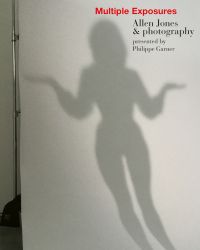 Silhouette of female figure illuminated on wall, on cover of 'Multiple Exposures Allen Jones & Photography', by ACC Art Books.