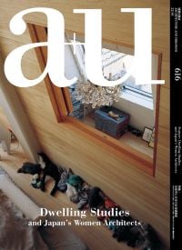 Magazine cover of a+u 22:01, 616: Feature: Dwelling Studies and Japan’s Women Architects, with an interior living space with wood walls. Published by Shinkenchiku-Sha Co., Ltd.