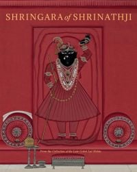 Book cover of Shringara of Shrinathji: From the Collection of the Late Gokal Lal Mehta, with a figure in red dress. Published by Mapin Publishing.