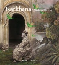 Book cover of Karkhana: A Studio in Rajasthan, with a painting of seated figure near arched doorway, and white monkeys perched in a tree. Published by Mapin Publishing.