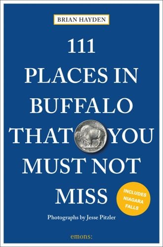 Buffalo Nickel to center of blue cover of travel guide '111 Places in Buffalo That You Must Not Miss', by Emons Verlag