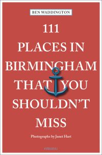 Anchor near centre of red cover of '111 Places in Birmingham That You Shouldn't Miss', by Emons Verlag.