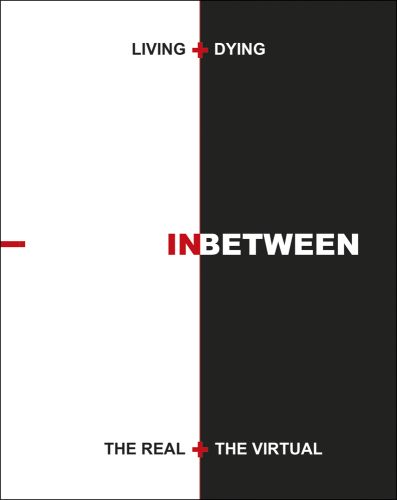 'LIVING + DYING INBETWEEN THE REAL + THE VIRTUAL', on black and white cover, by ORO Editions.