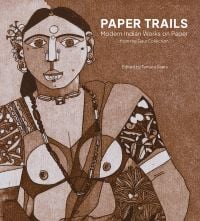 Book cover of Paper Trails: Modern Indian Works on Paper from the Gaur Collection, with a female figure in Indian dress. Published by Mapin Publishing.