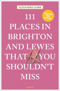 Book cover of '111 Places in Brighton & Lewes That You Shouldn't Miss', with a red and white striped deckchair. Published by Emons Verlag.