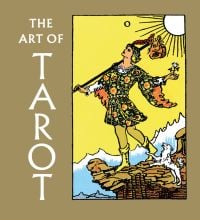 Pamela Coleman-Smith's artful rendition of The Fool in the Rider-Waite Tarot deck, on olive cover, THE ART OF TAROT in white font down left side.
