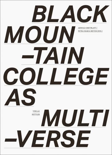 Off-white cover with black capital letters of 'Black Mountain College as Multiverse', by Verlag Kettler.