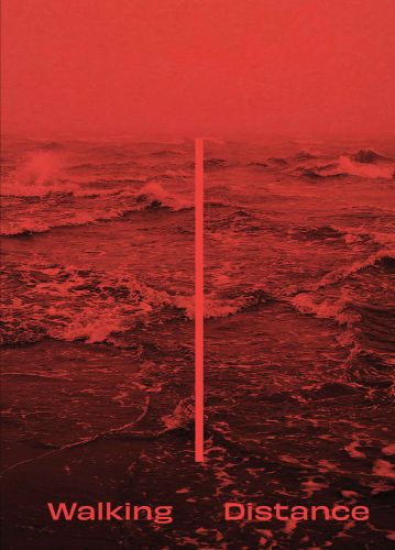 Book cover of Walking Distance, with red filter over seascape, vertical red line to centre. Published by Verlag Kettler.