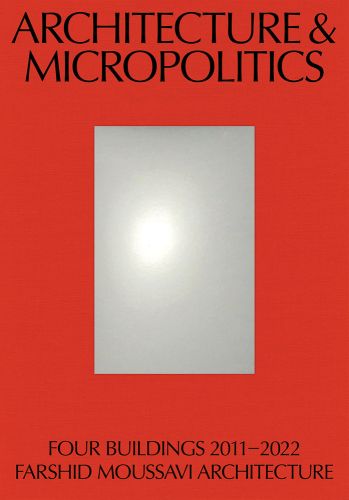 ARCHITECTURE & MICROPOLITICS, in black font to top of red cover, by Park Books.