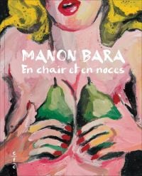 Painting of white blonde women holding two green pears over chest, on cover of 'Manon Bara', by Exhibitions International.
