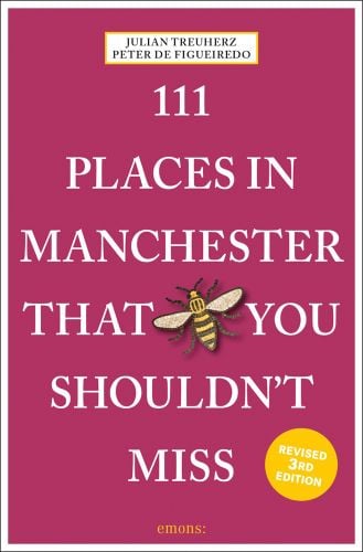 Manchester worker bee near center of raspberry cover of '111 Places in Manchester That You Shouldn't Miss', by Emons Verlag.