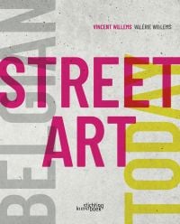 Book cover of Belgian Street Art Today, with pink, yellow and grey font. Published by Stichting.